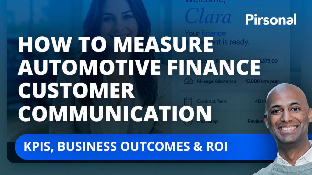 How to Measure Automotive Finance Customer Communication: KPIs, Business Outcomes and ROI