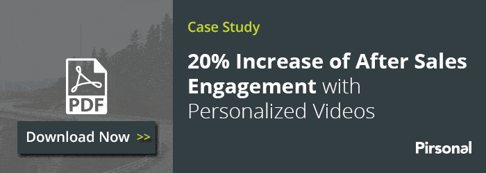 Increase After Sales Engagement By 20% With Personalized Videos