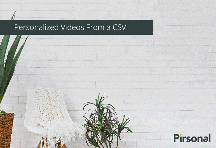 Creating Personalized Videos From a CSV